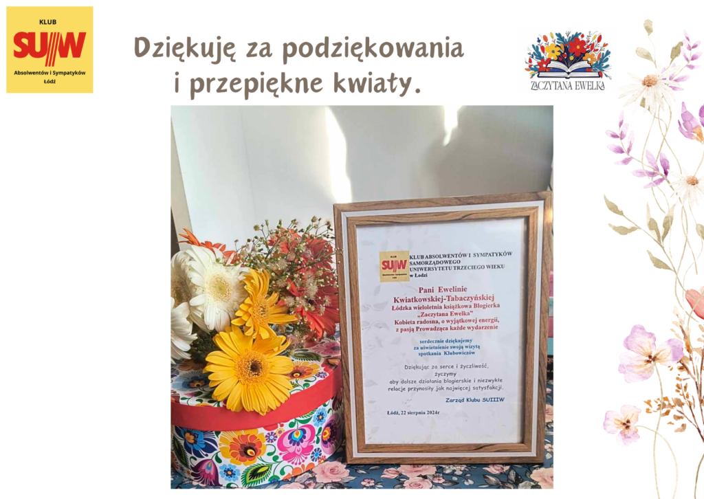 Cóż to było za spotkanie. 14 Dziekuje za podziekowania i przepiekne kwiaty