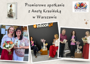 Spotkania autorskie, któż ich nie lubi? 2 Premierowespotkanie z Aneta Krasinska w Warszawie