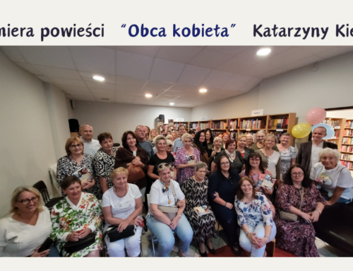 Premiera powieści „Obca kobieta” autorstwa Katarzyny Kieleckiej.