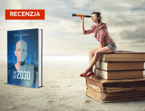 „Rok 2030” czy naprawdę tego właśnie pragniemy?