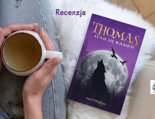 Recenzja książki „Thomas staje się wilkiem” autor Dawid Przybysz.