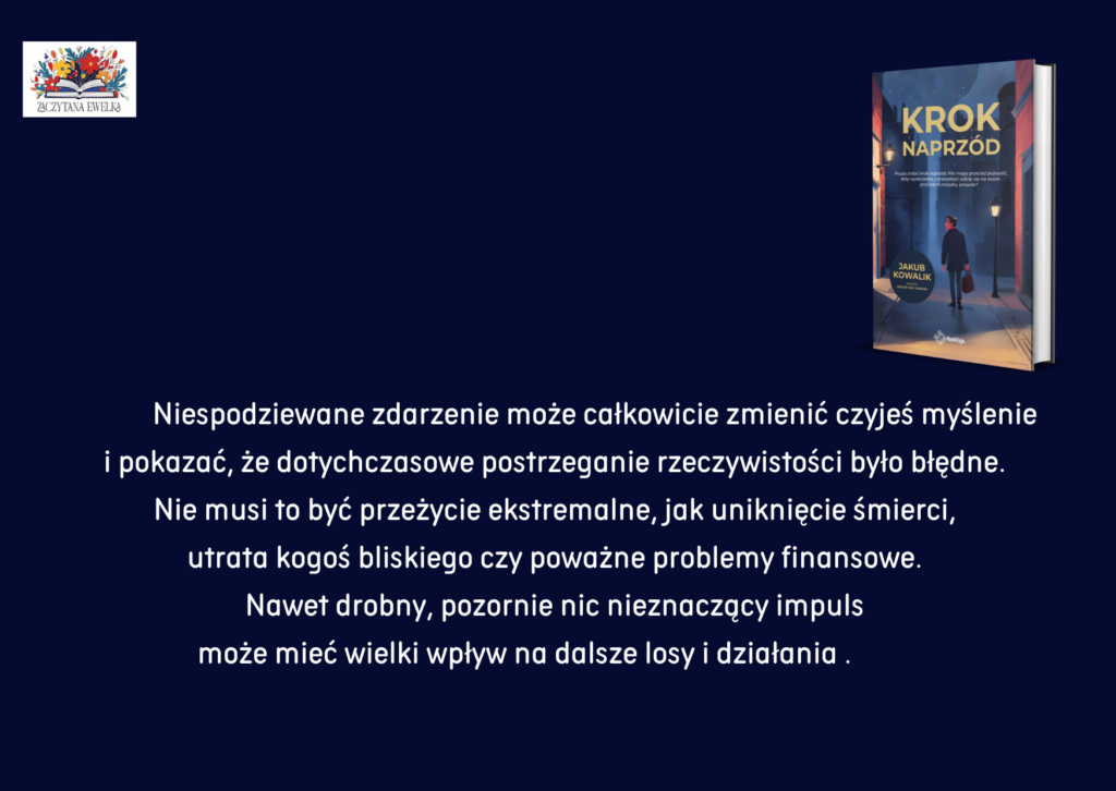 "Krok naprzód" debiut autora Jakuba Kowalika. 📖 3 Podnaglowek 1